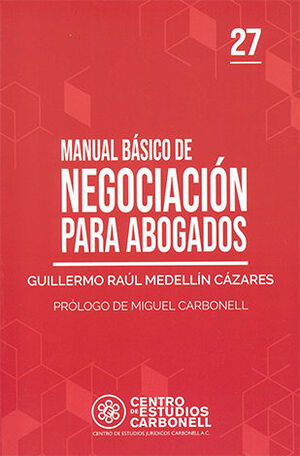 [9786078493739] MANUAL DE NEGOCIACIÓN BÁSICA PARA ABOGADOS #27 - 1.ª ED. 2024