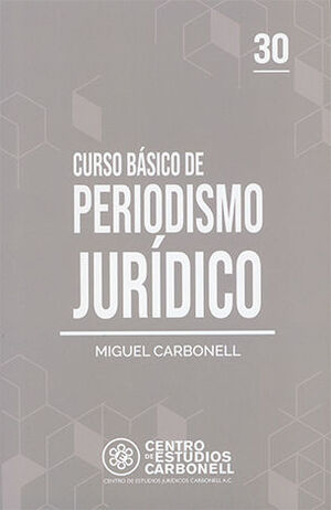 [9786078493814] CURSO BÁSICO DE PERIODISMO JURÍDICO # - 1.ª ED. 2024