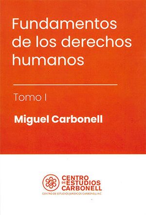 [9786078493500] FUNDAMENTOS DE LOS DERECHOS HUMANOS - 1.ª ED. 2021