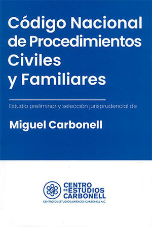 [9786078493661] CÓDIGO NACIONAL DE PROCEDIMIENTOS CIVILES Y FAMILIARES - 1.ª ED. 2023