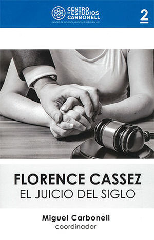 [9786078493111] FLORENCE CASSEZ. EL JUICIO DEL SIGLO #2  - 1.ª ED. 2017