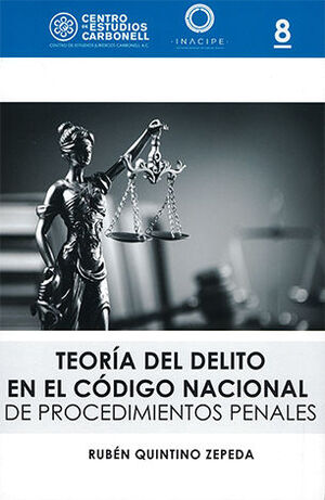 [9786078493326] TEORÍA DEL DELITO EN EL CÓDIGO NACIONAL DE PROCEDIMIENTOS PENALES #8 - 1.ª ED. 2018