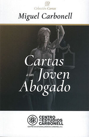 [9786078493043] CARTAS A UN JOVEN ABOGADO - 1.ª ED. 2016