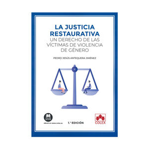 [9788413595788] JUSTICIA RESTAURATIVA, LA - 1.ª ED. 2022
