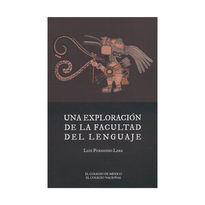 [9786075643069] UNA EXPLORACIÓN DE LA FACULTAD DEL LENGUAJE - 1.ª ED. 2021