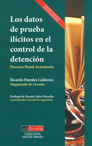 [9786078441976] DATOS DE PRUEBA ILICITOS EN EL CONTROL DE LA DETENCION, LOS (TERCERA EDICIÓN)