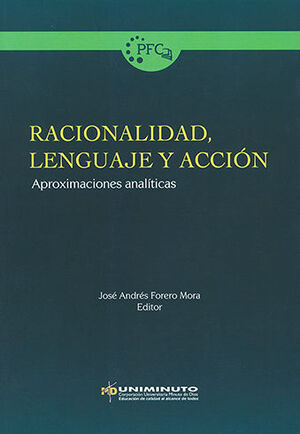 [9789587631739] RACIONALIDAD LENGUAJE Y ACCIÓN