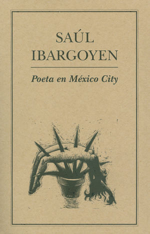 [9789686567304] POETA EN MÉXICO CITY - 1.ª ED 1998