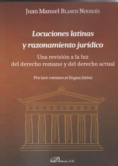 [9788491480686] LOCUCIONES LATINAS Y RAZONAMIENTO JURÍDICO - 1.ª ED. 2017