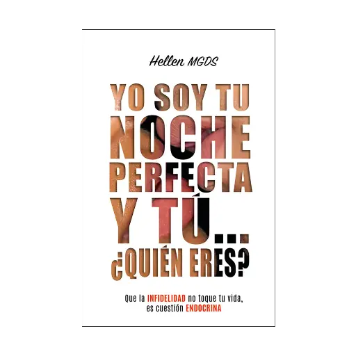 [9781637322109] YO SOY TU NOCHE PERFECTA Y TÚ...¿QUIÉN ERES? - 1.ª ED. 2020