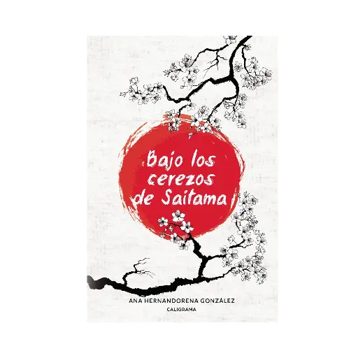 [9788417483258] BAJO LOS CEREZOS DE SAITAMA - 1.ª ED. 2018