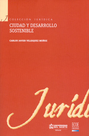 [9789587412192] CIUDAD Y DESARROLLO SOSTENIBLE
