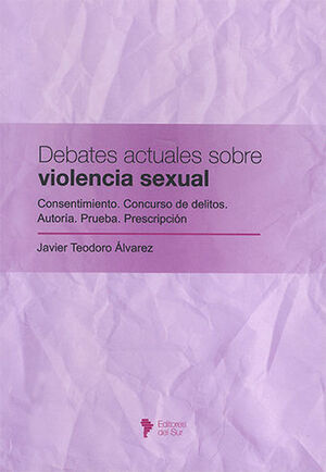 [9789878418681] DEBATES ACTUALES SOBRE VIOLENCIA SEXUAL - 1.ª ED. 2022