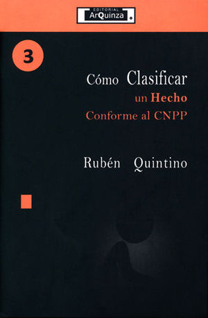[9786079766467] CÓMO CLASIFICAR UN HECHO CONFORME AL CNPP - #3