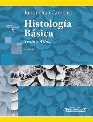 [9786079356675] HISTOLOGÍA BÁSICA
