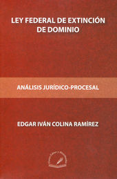 [9786077799559] LEY FEDERAL DE EXTINCIÓN DE DOMINIO