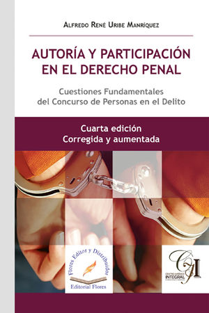 [9786076105412] AUTORÍA Y PARTICIPACIÓN EN EL DERECHO PENAL - 4.ª ED. 2017