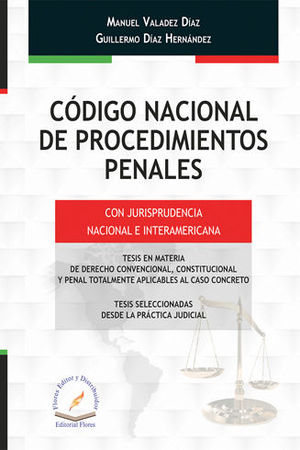 [9786076107201] CÓDIGO NACIONAL DE PROCEDIMIENTOS PENALES CON JURISPRUDENCIA NACIONAL E INTERAMERICANA