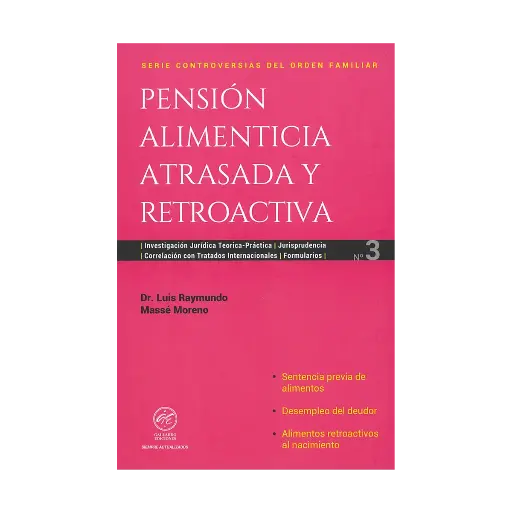 [9786078522231] PENSIÓN ALIMENTICIA ATRASADA Y RETROACTIVA - NÚM. 3 - 1.ª ED. 2025