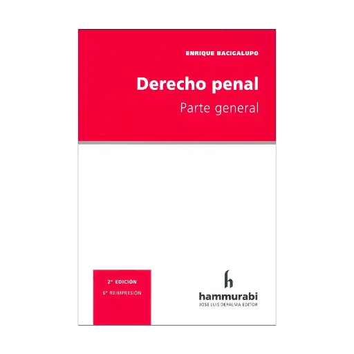 [9789507410734] DERECHO PENAL. PARTE GENERAL - 2.ª ED. 1999, 6.ª REIMP. 2024