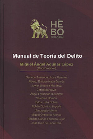 [9786079931964] MANUAL DE TEORÍA DEL DELITO