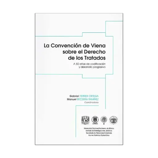 [9786073053617] CONVENCIÓN DE VIENA SOBRE EL DERECHO DE LOS TRATADOS, LA