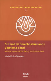 [9786079404345] SISTEMA DE DERECHOS HUMANOS Y SISTEMA PENAL
