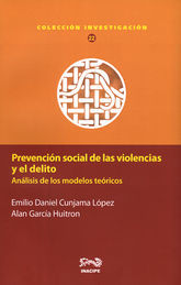 [9786079404642] PREVENCIÓN SOCIAL DE LAS VIOLENCIAS Y EL DELITO
