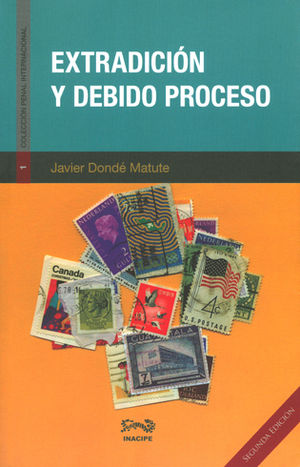 [9786078447923] EXTRADICIÓN Y DEBIDO PROCESO 2° ED
