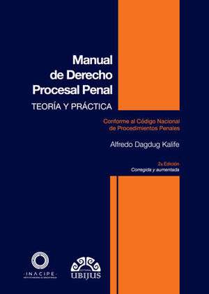 [9786079389949] MANUAL DE DERECHO PROCESAL PENAL. 2A. EDICIÓN