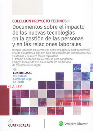 [9788490208670] DOCUMENTOS SOBRE EL IMPACTO DE LAS NUEVAS TECNOLOGÍAS EN LA GESTIÓN DE LAS PERSONAS Y EN LAS RELACIONES LABORALES