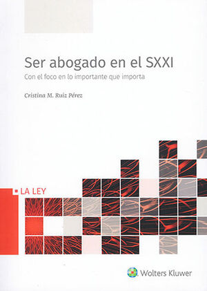 [9788418662041] SER ABOGADO EN EL SXXI