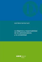 [9788415948698] DILIGENCIA Y RESPONSABILIDAD DE LOS ADMINISTRADORES Y LA CONTABILIDAD, LA