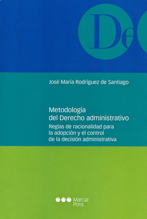 [9788491230021] METODOLOGÍA DEL DERECHO ADMINISTRATIVO