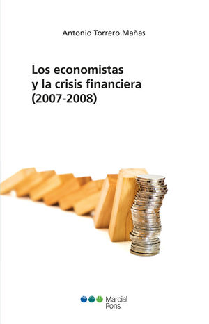 [9788491235996] ECONOMISTAS Y LA CRISIS FINANCIERA, LOS  (2007-2008)