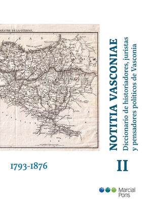 [9788491239536] NOTITIA VASCONIAE. DICCIONARIO DE HISTORIADORES, JURISTAS Y PENSADORES POLÍTICOS DE VASCONIA