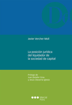 [9788413812298] POSICIÓN JURÍDICA DEL LIQUIDADOR DE LA SOCIEDAD DE CAPITAL, LA - 1.ª ED. 2021