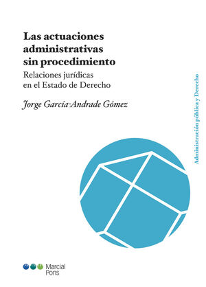 [9788413812328] ACTUACIONES ADMINISTRATIVAS SIN PROCEDIMIENTO, LAS - 1.ª ED. 2021
