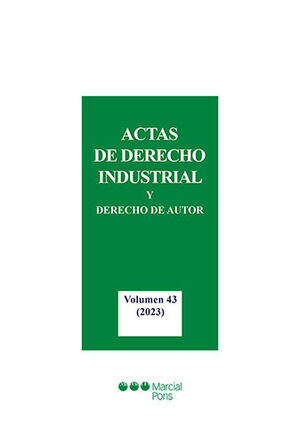 [9788413816944] ACTAS DE DERECHO INDUSTRIAL Y DERECHO DE AUTOR VOLUMEN 43: (2023)