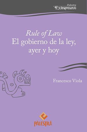 [9786123250010] RULE OF LAW, EL GOBIERNO DE LA LEY, AYER Y HOY