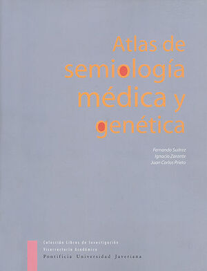 [9789586839631] ATLAS DE SEMIOLOGÍA MÉDICA Y GENÉTICA ( INCLUYE CD )