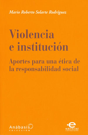 [9789587169324] VIOLENCIA E INSTITUCIÓN