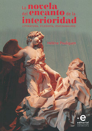 [9789587812466] NOVELA DEL ENCANTO DE LA INTERIORIDAD, LA