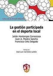 [9788429017618] LA GESTIÓN PARTICIPADA EN EL DEPORTE LOCAL