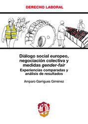 [9788429017649] DIÁLOGO SOCIAL EUROPEO, NEGOCIACIÓN COLECTIVA Y MEDIDAS GENDER-FAIR