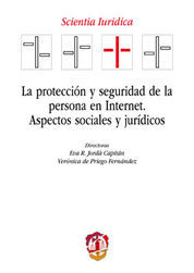 [9788429017762] PROTECCIÓN Y SEGURIDAD DE LA PERSONA EN INTERNET, LA