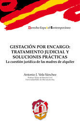 [9788429018394] GESTACIÓN POR ENCARGO: TRATAMIENTO JUDICIAL Y SOLUCIONES PRÁCTICAS