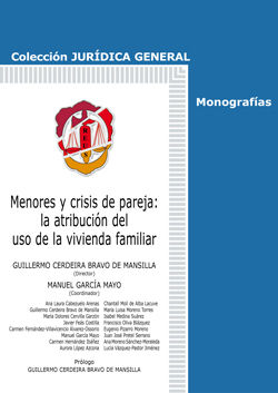 [9788429019926] MENORES Y CRISIS DE PAREJA: LA ATRIBUCIÓN DEL USO DE LA VIVIENDA FAMILIAR