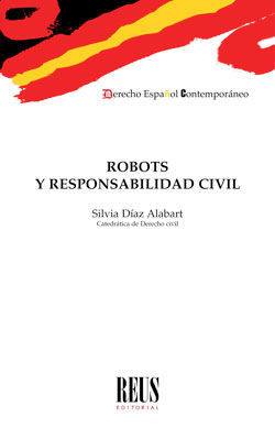 [9788429020588] ROBOTS Y RESPONSABILIDAD CIVIL