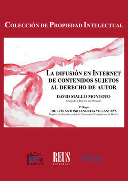 [9788429020250] DIFUSIÓN EN INTERNET DE CONTENIDOS SUJETOS AL DERECHO DE AUTOR, LA